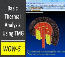 Basic Thermal Analysis Using TMG WOW5