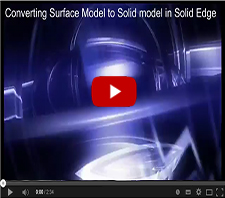 Converting Surface Model to Solid model in Solid Edge