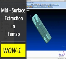 Mid - Surface extraction in Femap wow1